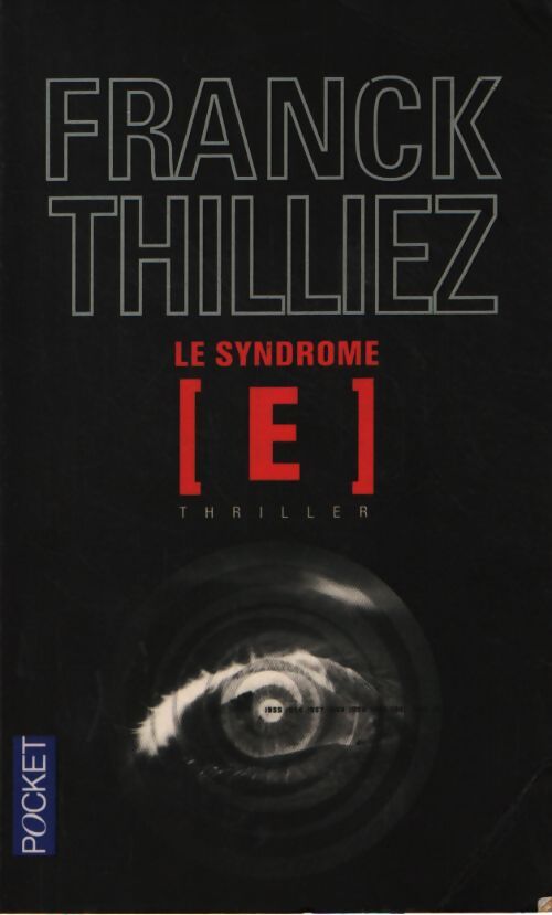 Le syndrome [E] - Franck Thilliez - Livre