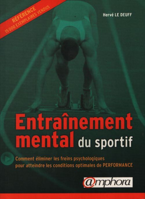 Entraînement mental du sportif - Hervé Le Deuff - Livre