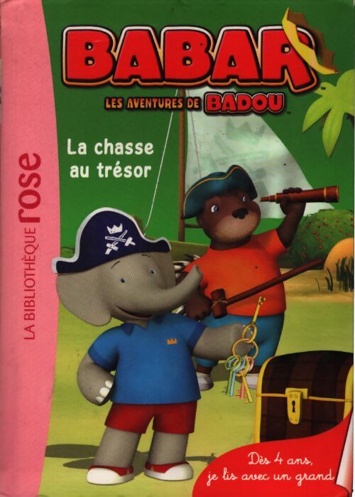 La chasse au trésor : Babar les aventures de babou - Natacha Godeau - Livre