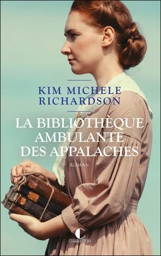 La bibliothèque ambulante des appalaches - Kim Michele Richardson - Livre