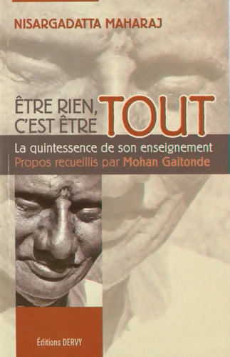 ?tre rien c'est être tout - Nisargadatta Maharaj - Livre