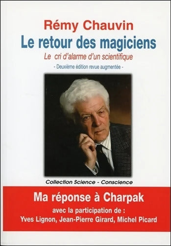 Le retour des magiciens - Le cri d'alarme d'un scientifique - Rémy Chauvin - Livre