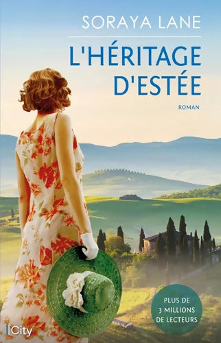 L'héritage d'Estée - Soraya Lane - Livre