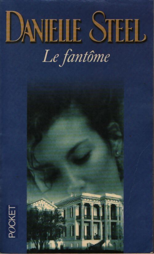 Le fantôme - Danielle Steel - Livre