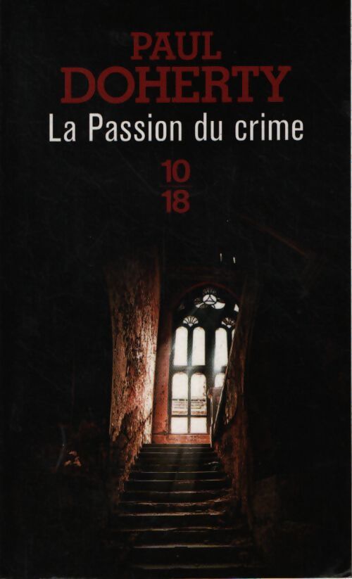 La passion du crime - Paul Doherty - Livre