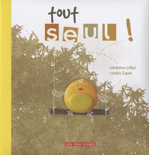 Tout seul ! - Coralie Saudo - Livre