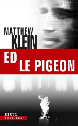 Ed le pigeon - Matthew Klein - Livre