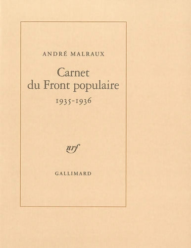 Carnet du Front populaire : - André Malraux - Livre