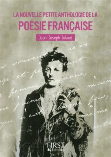 Petit Livre de - La nouvelle petite anthologie de la poésie française - Jean-Joseph Julaud - Livre