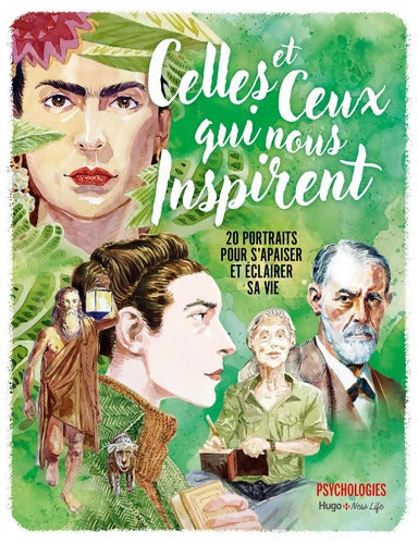 Celles et ceux qui nous inspirent : 20 portraits pour s'apaiser et éclairer sa vie et - Collectif - Livre