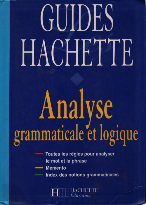Analyse grammaticale et logique - Albert Hamon - Livre