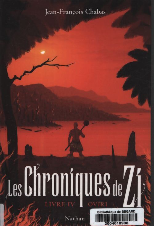 Les chroniques de zi - oviri Tome IV - roman fantasy - Jean-François Chabas - Livre