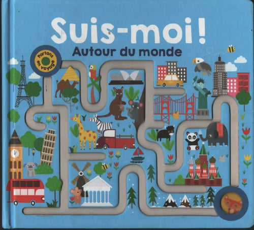 Suis-moi ! Autour du monde - Hogan Martina - Livre
