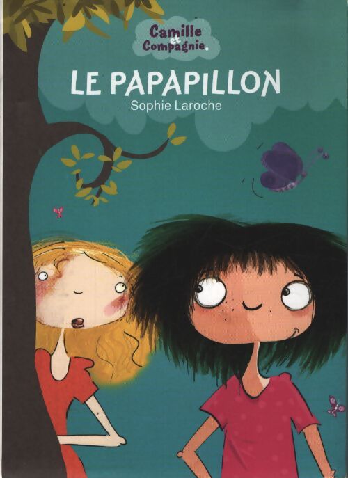 Le papapillon - Sophie Laroche - Livre