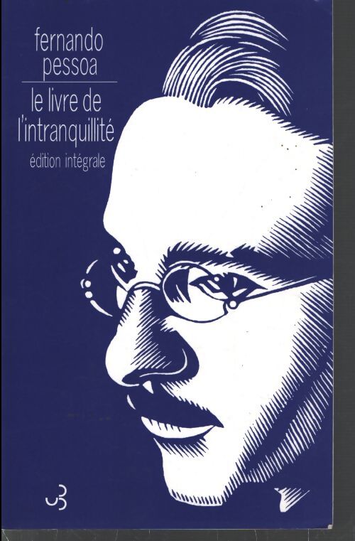 Le livre de l'intranquillité - Fernando Pessoa - Livre