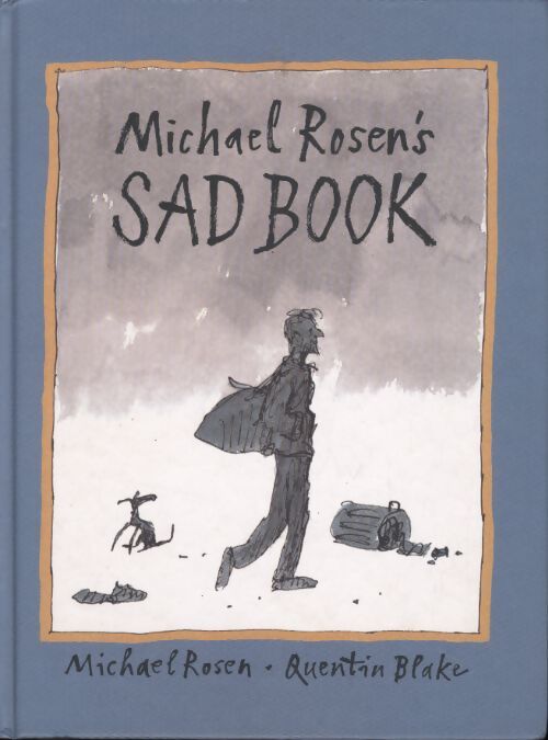 Michael rosen's sad book - Rosen Michael - Livre