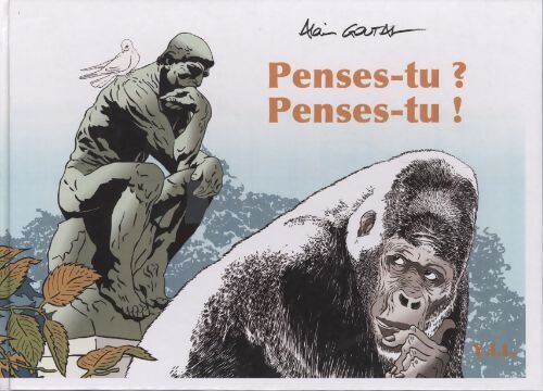 Penses-tu ? penses-tu ! - Alain Goutal - Livre