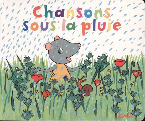Chansons sous la pluie - Kimiko - Livre