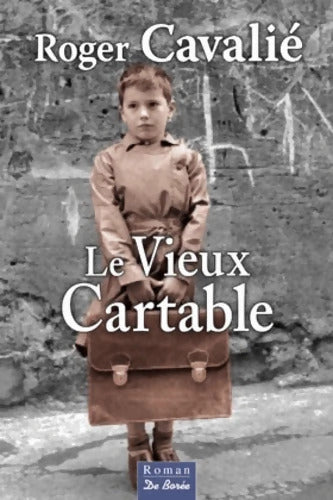VIEUX CARTABLE - R. CAVALIE - Livre