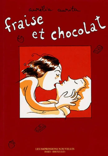Fraise et chocolat - Aurélia Aurita - Livre