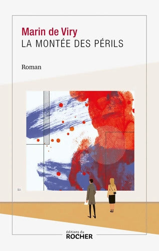 La montée des périls - Marin De Viry - Livre