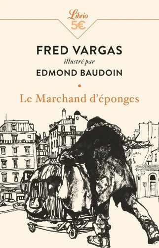 Le Marchand d'éponges - Fred Vargas - Livre