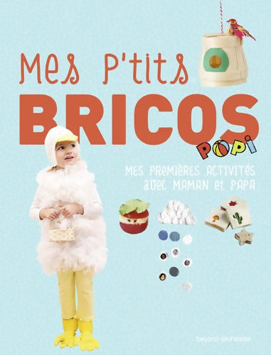 Mes p'tits brico Popi - Marianne Vilcoq - Livre