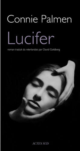 Lucifer - Connie Palmen - Livre