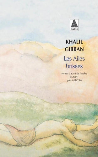 Les ailes brisées - Khalil Gibran - Livre