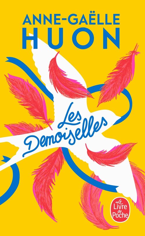 Les demoiselles - Anne-Gaëlle Huon - Livre