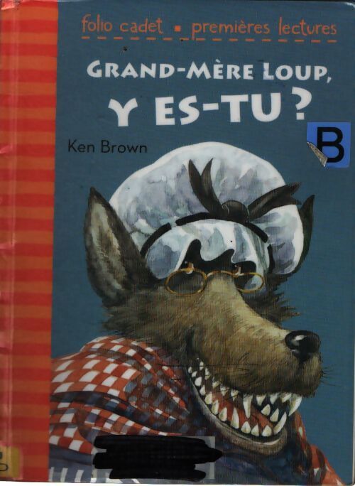 Grand-mère loup y es-tu ? - Ken Brown - Livre