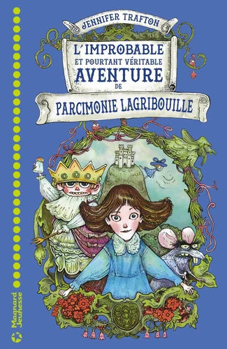 L'improbable et pourtant véritable aventure de Parcimonie Lagribouille - Jennifer Trafton - Livre