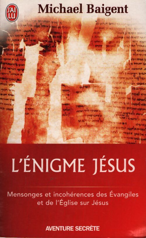 L'énigme Jésus - Michael Baigent - Livre