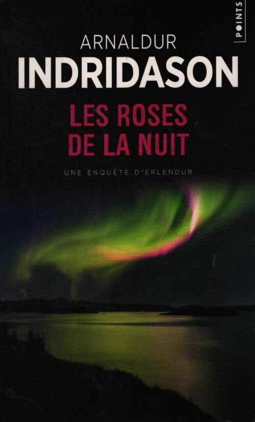 Les roses de la nuit - Arnaldur Indridason - Livre
