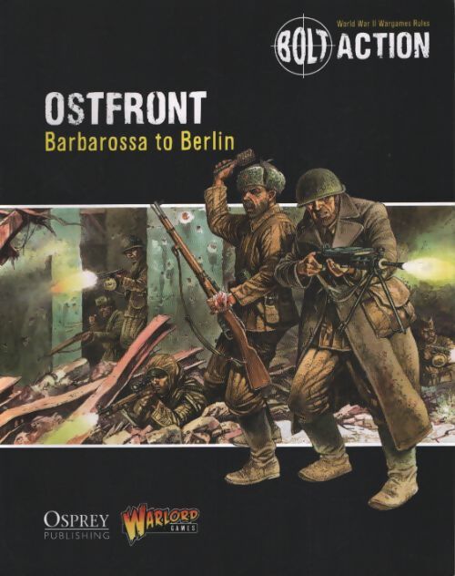 Bolt action : Ostfront : Barbarossa to Berlin - Warlord Games - Livre