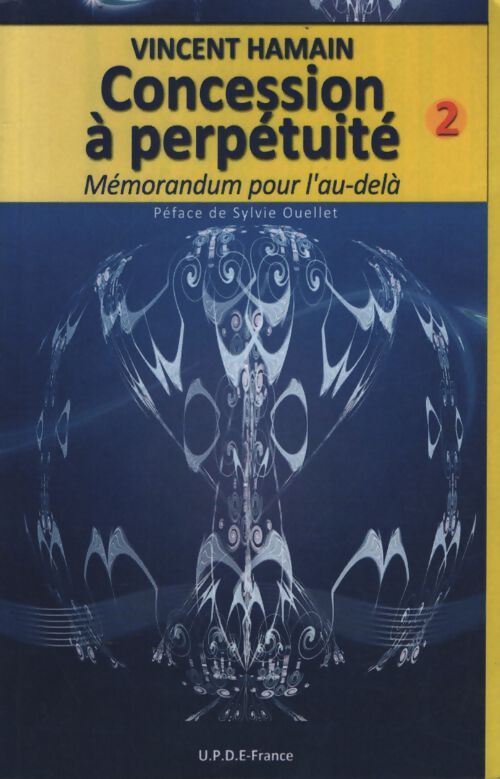 Concession à perpétuité - nouvelle édition : Mémorandum pour l'au-delà - Vincent Hamain - Livre