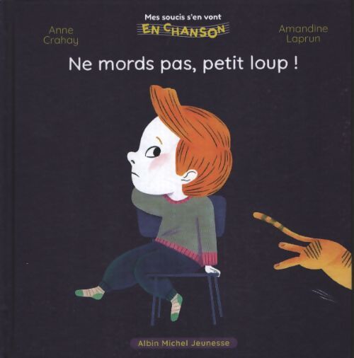 Ne mords pas petit loup t1 - Anne Crahay - Livre