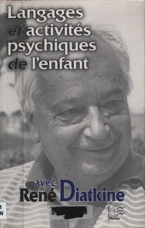Langages et activités psychiques de l'enfant avec rené diatkine - Madeleine Van Waeyenberghe - Livre