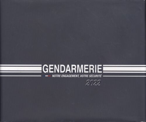 Gendarmerie 2022 - Collectif - Livre