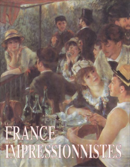 La France des impressionistes - Julien Piess - Livre