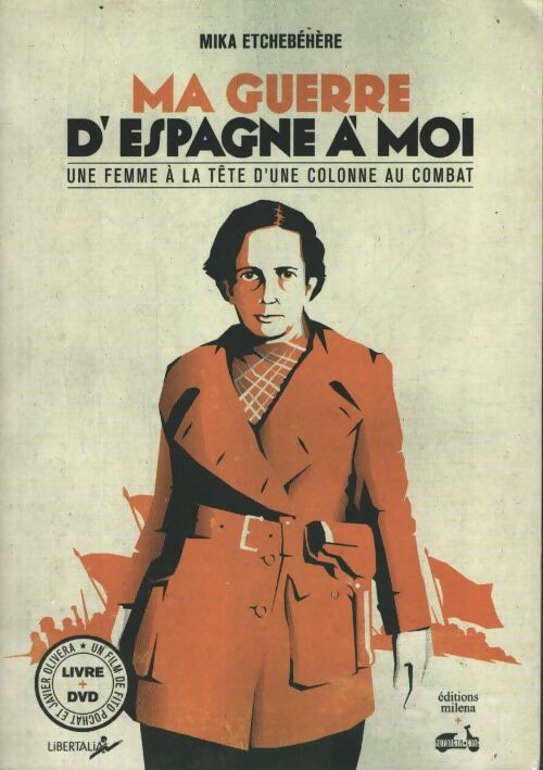 Ma guerre d'Espagne à moi - Mika Etchebéhère - Livre