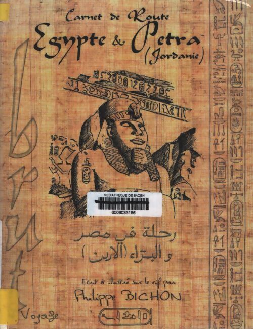 Égypte et pétra Jordanie : Carnet de route - Philippe Bichon - Livre