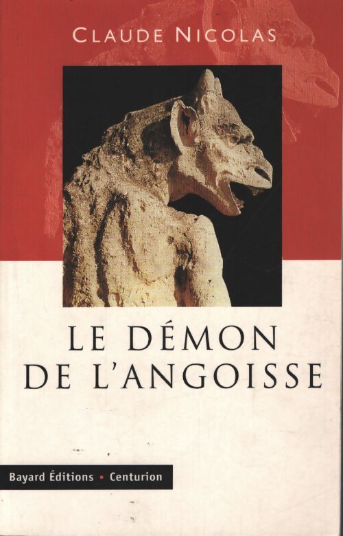 Le demon de l'angoisse - Claude Nicolas - Livre