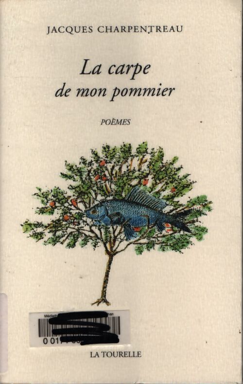 La carpe de mon pommier : Poèmes - Jacques Charpentreau - Livre