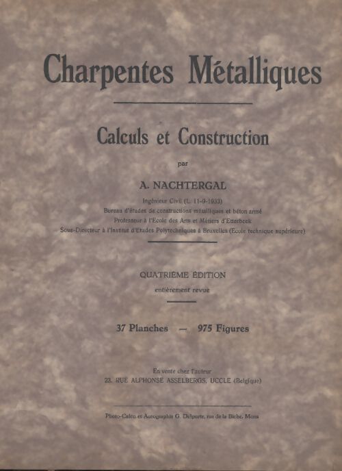 Charpentes métalliques - A. Nachtergal - Livre