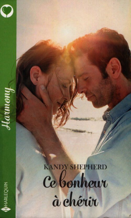 Ce bonheur à chérir - Kandy Shepherd - Livre