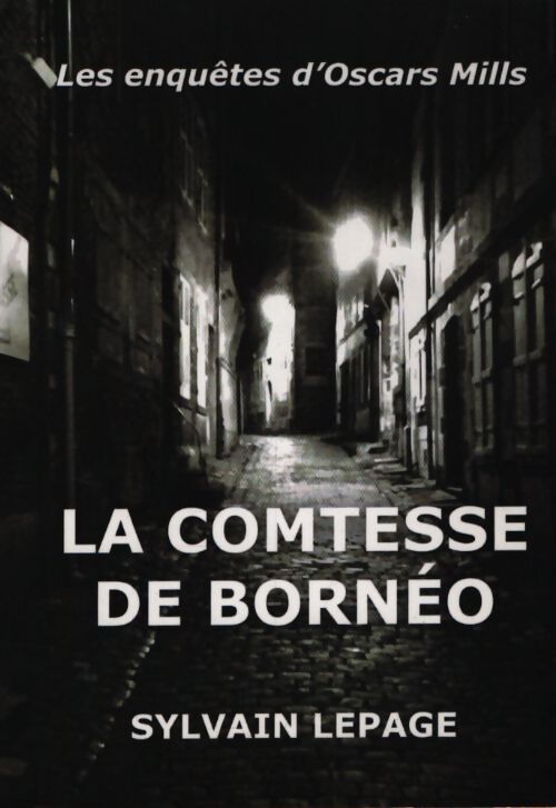 La comtesse de Bornéo - Sylvain Lepage - Livre