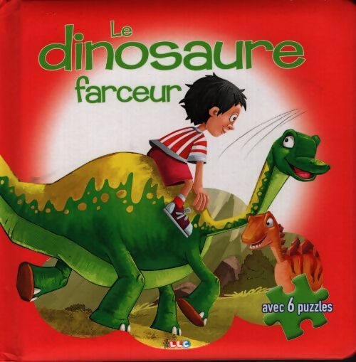 Le dinosaure farceur - Collectif - Livre