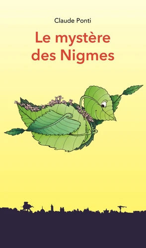 LE mystère DES NIGMES - Claude Ponti - Livre