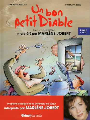 Un bon petit diable : Un livre CD d'après la Comtesse de Ségur - Marlène Jobert - Livre